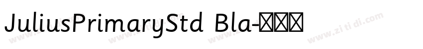 JuliusPrimaryStd Bla字体转换